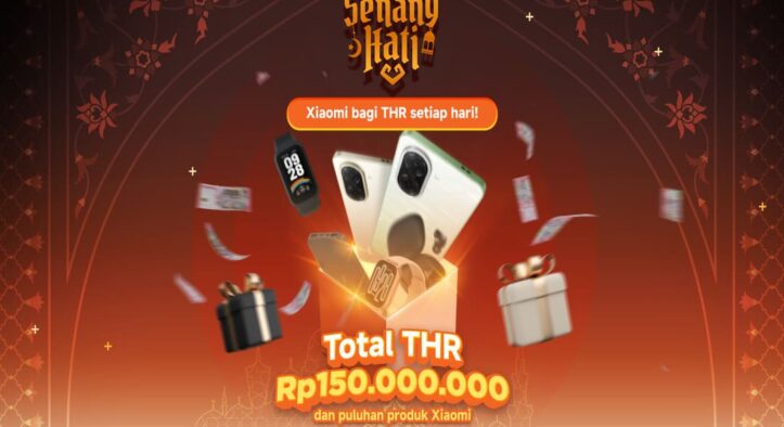 Xiaomi Bagi THR Ramadan: Total Hadiah Rp 150 Juta untuk Pengguna Setia