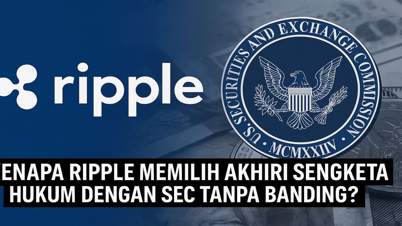 Akhir dari Drama Hukum Ripple dan SEC Resmi Akhiri Perselisihan Tanpa Banding
