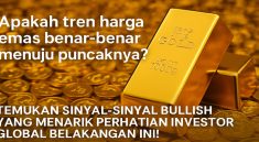 Harga Emas Naik Tajam, Ini Tanda-Tanda Sinyal Tren Bullish Mulai Berlangsung
