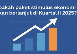 Stimulus Ekonomi Kuartal III 2025 Langkah Lanjutan Pemerintah Dorong Konsumsi Nasional