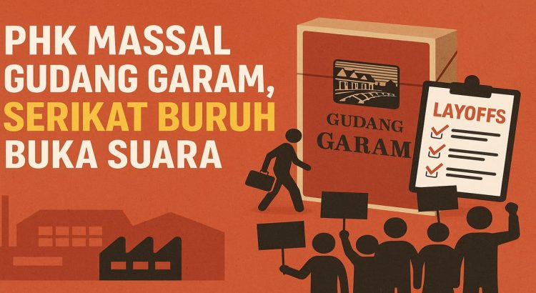 Serikat Buruh Soroti PHK Massal Gudang Garam dan Efek Domino Industri Rokok